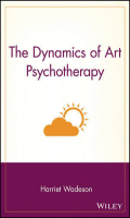The dynamics of art psychotherapy / Harriet Wadeson